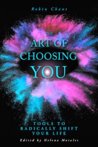 the art of choosing you by robin chant